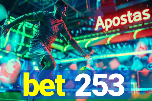 bet 253