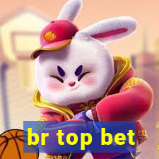 br top bet