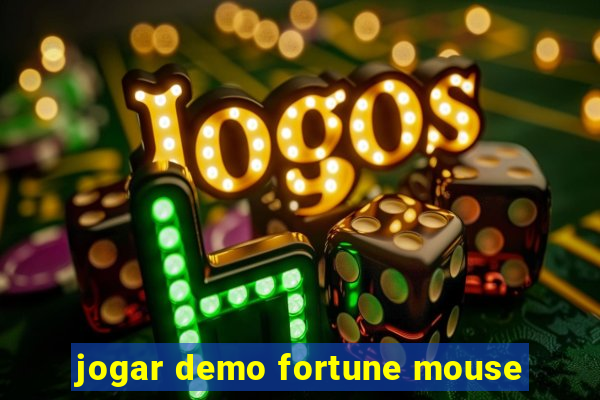 jogar demo fortune mouse