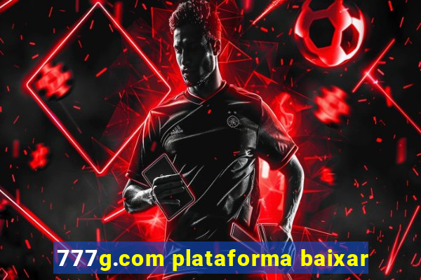 777g.com plataforma baixar