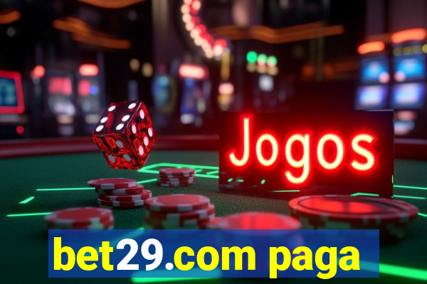 bet29.com paga