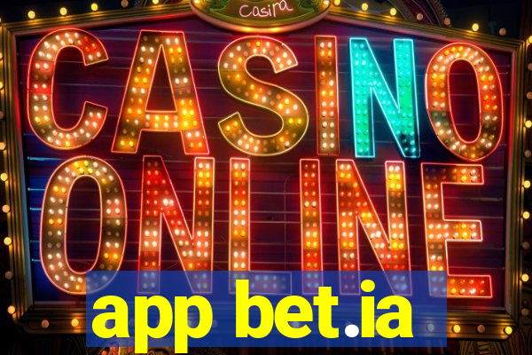 app bet.ia