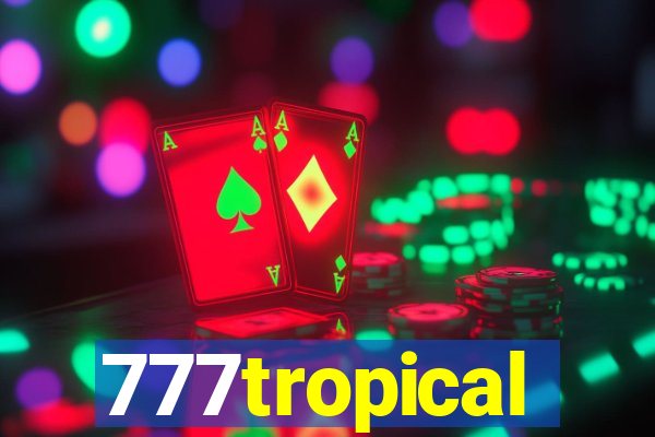 777tropical