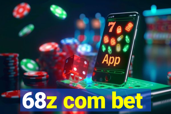 68z com bet