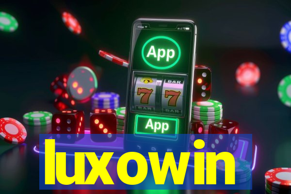 luxowin