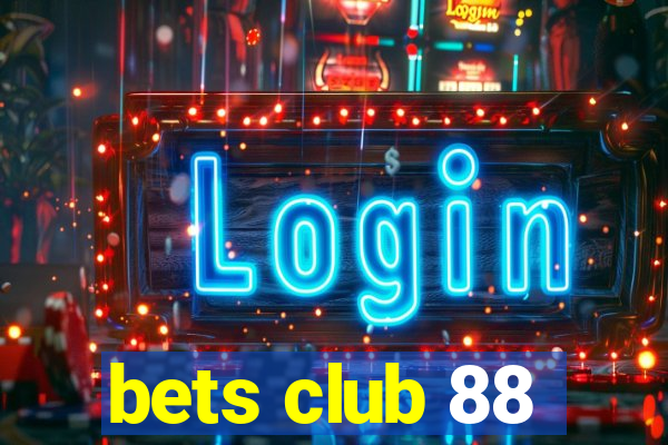 bets club 88