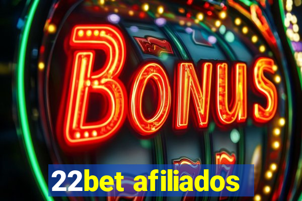 22bet afiliados