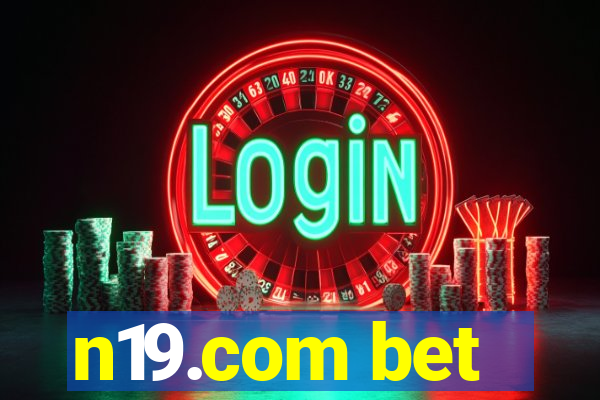 n19.com bet