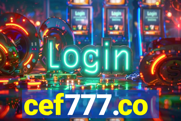 cef777.co