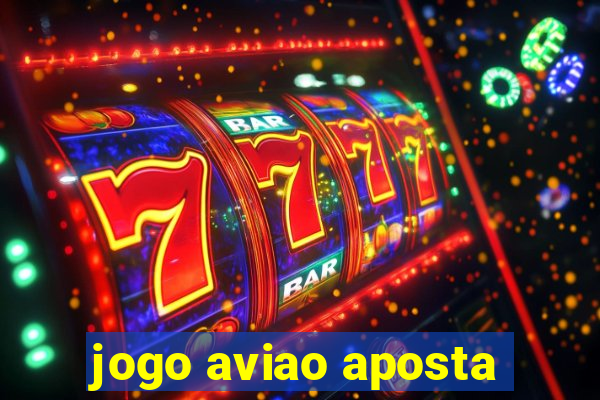 jogo aviao aposta