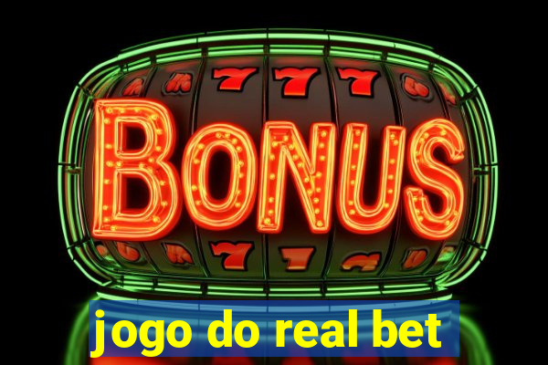 jogo do real bet