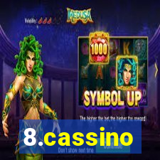 8.cassino