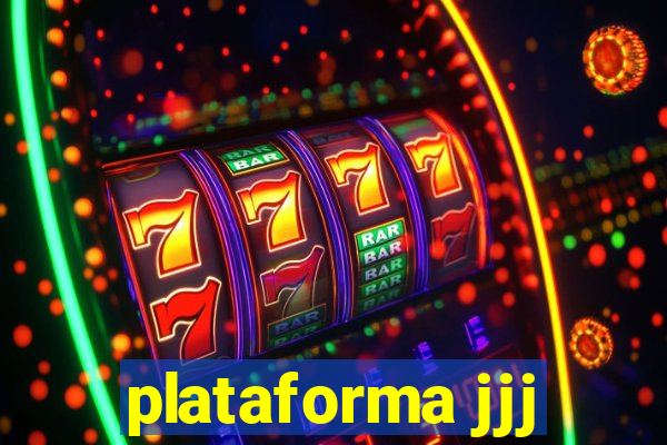 plataforma jjj