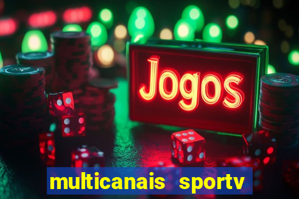 multicanais sportv 2 ao vivo