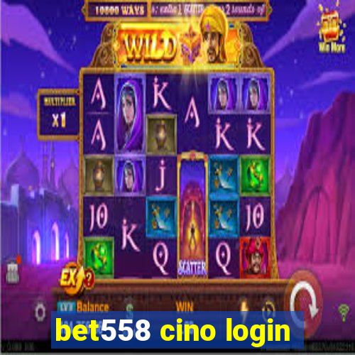 bet558 cino login