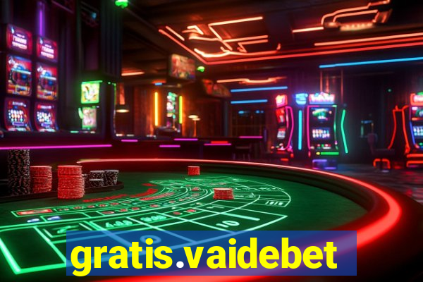 gratis.vaidebet