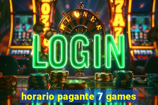 horario pagante 7 games