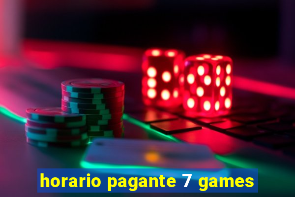 horario pagante 7 games