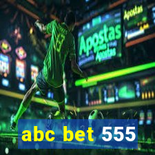 abc bet 555