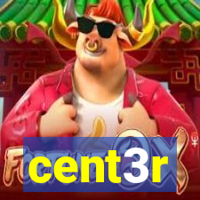 cent3r