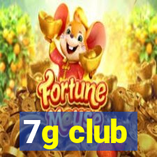 7g club