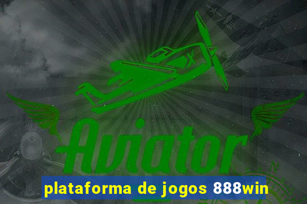 plataforma de jogos 888win