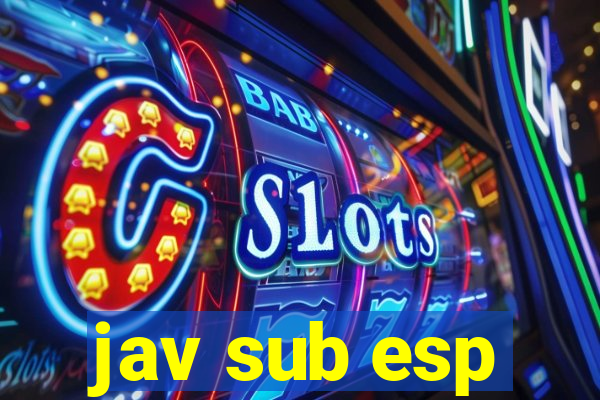 jav sub esp