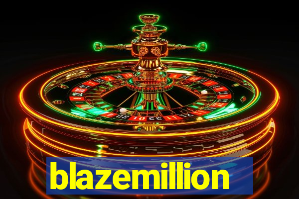 blazemillion