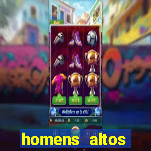 homens altos sarados pelados