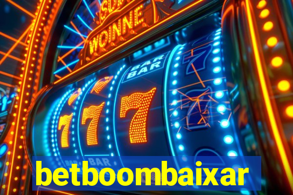 betboombaixar