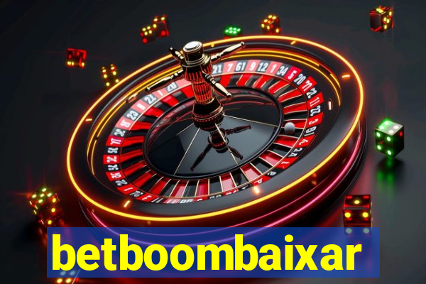 betboombaixar