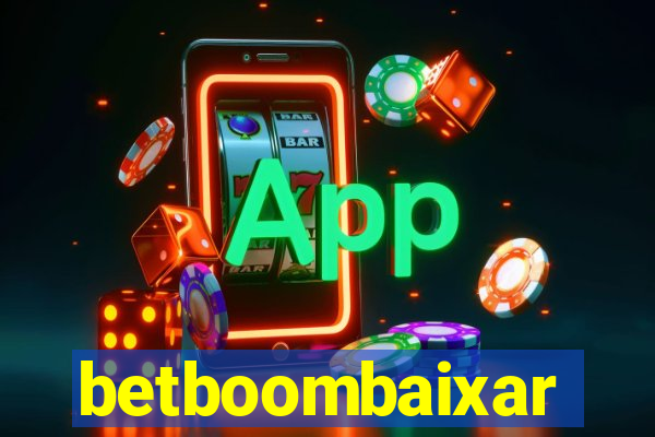 betboombaixar