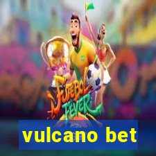 vulcano bet