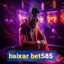 baixar bet585