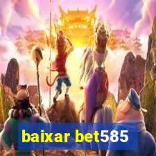 baixar bet585