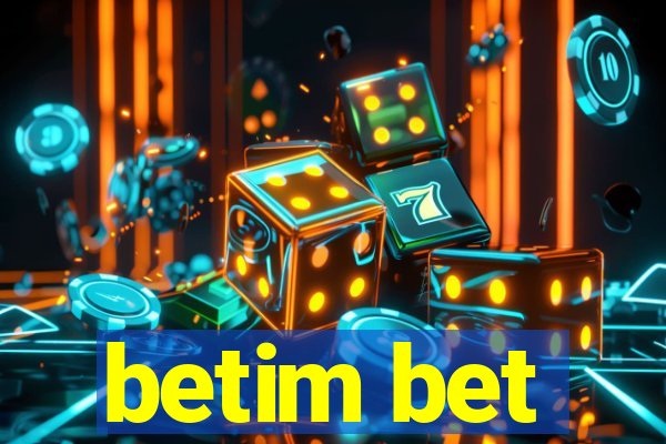 betim bet