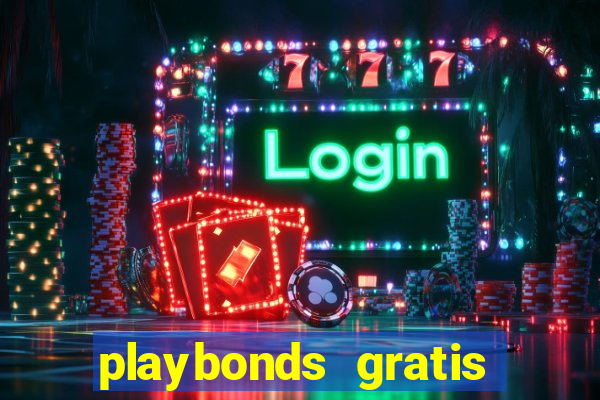 playbonds gratis jogar bingo silverball