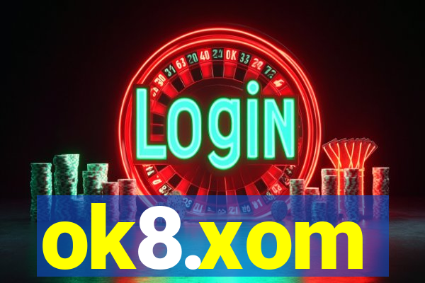 ok8.xom