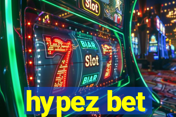 hypez bet