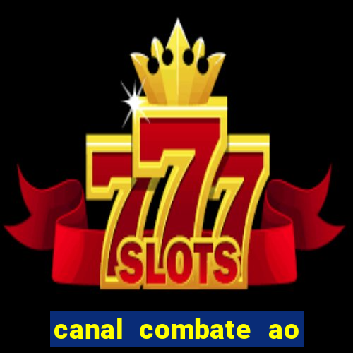 canal combate ao vivo online, multicanais