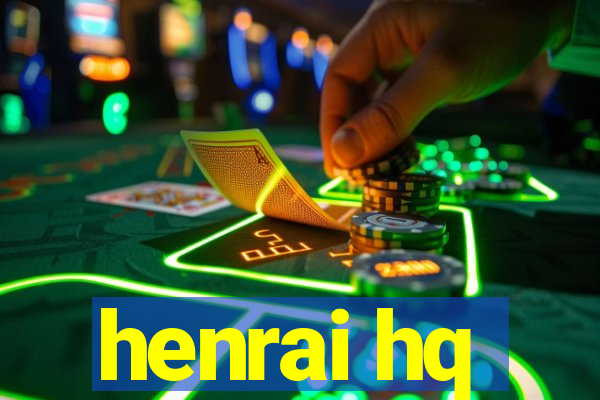 henrai hq