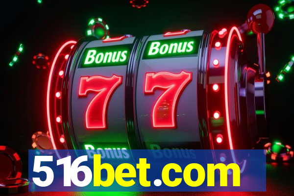 516bet.com