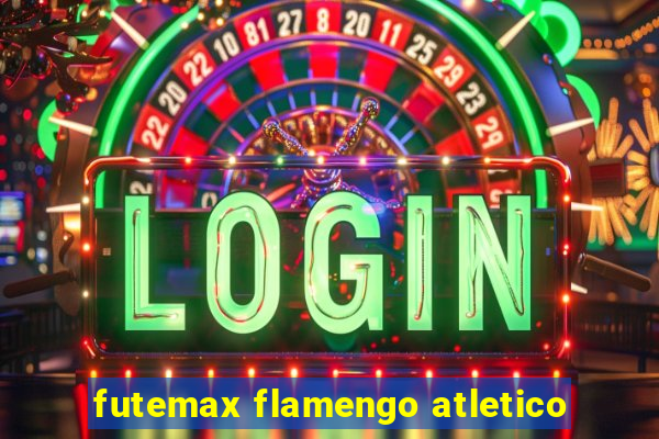 futemax flamengo atletico