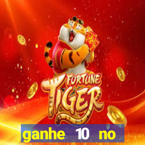 ganhe 10 no cadastro bet