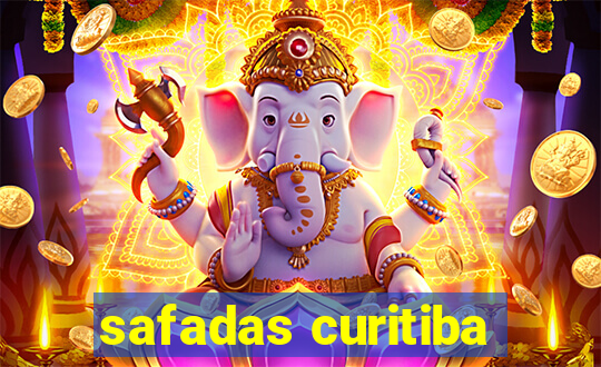 safadas curitiba