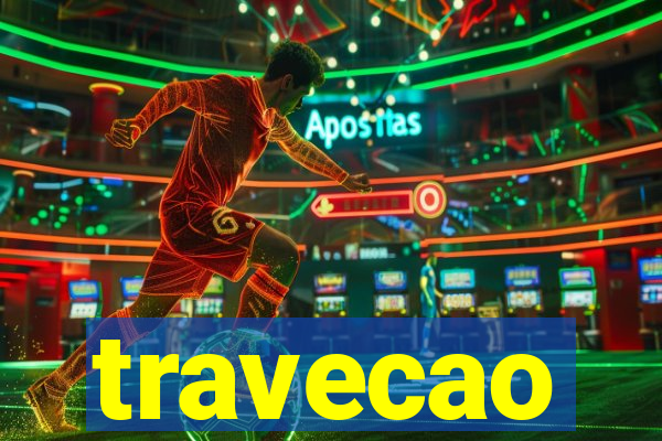 travecao