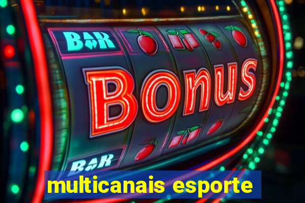 multicanais esporte