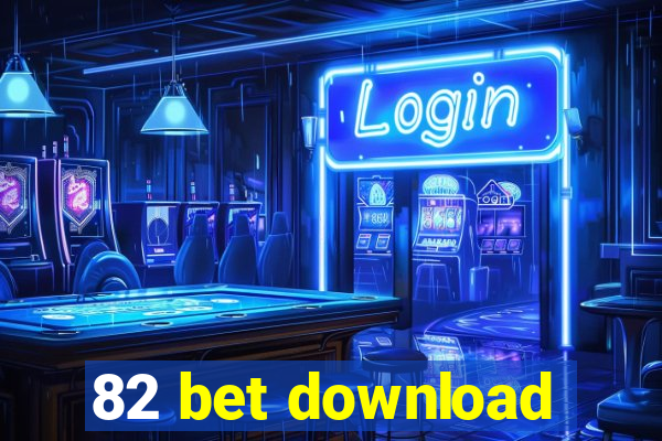 82 bet download