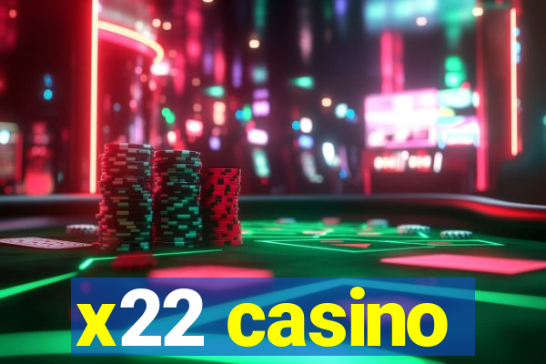 x22 casino