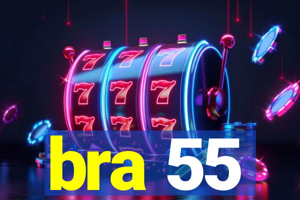 bra 55